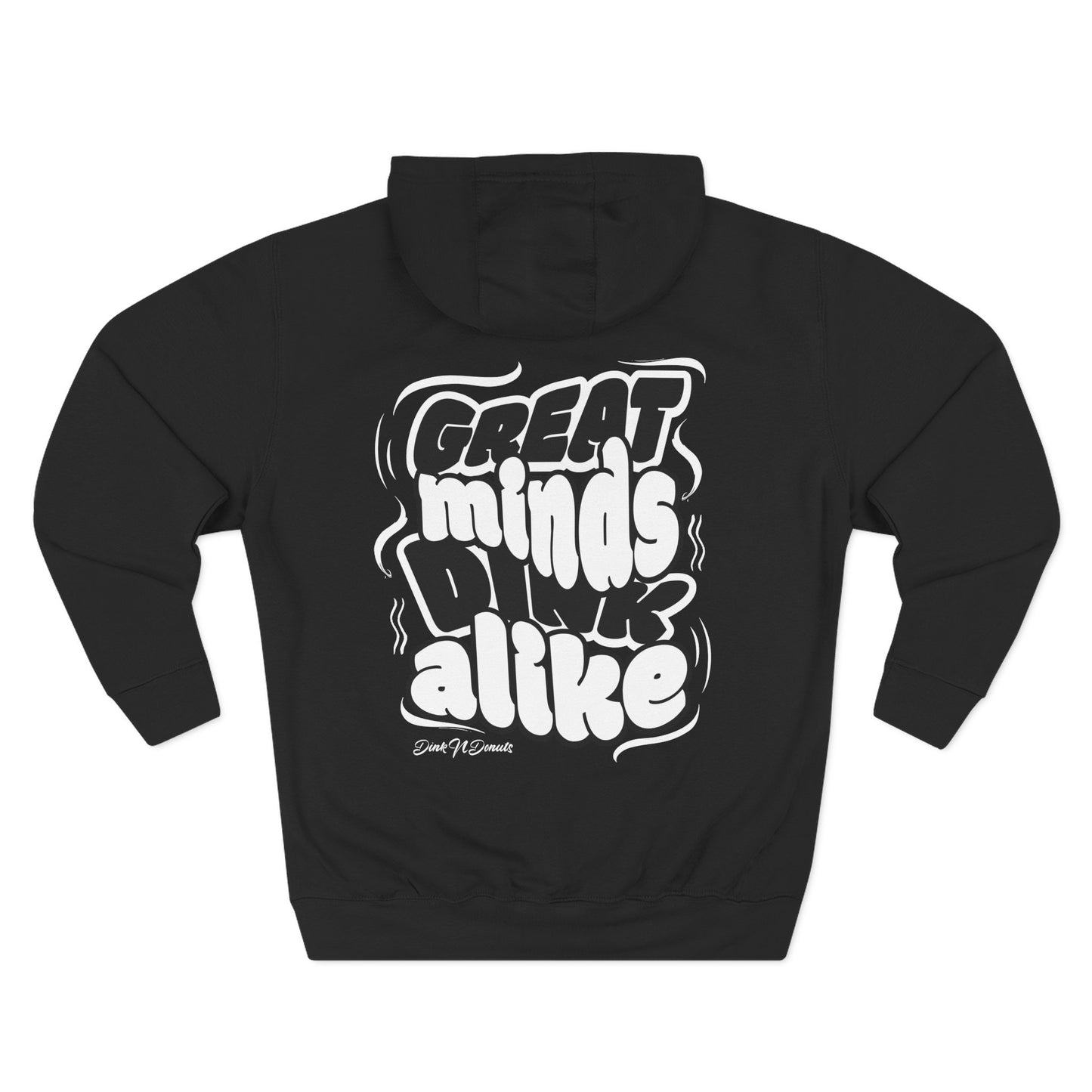Fleece Hoodie - Great Minds Dink Alike Pickleball